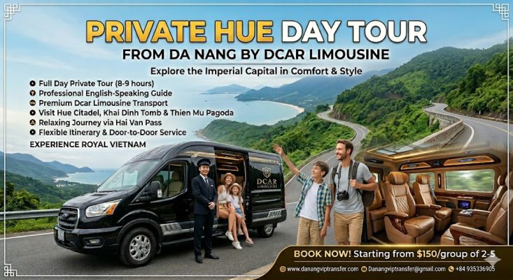 Private Hue Day Tour from Da Nang by Dcar Limousine