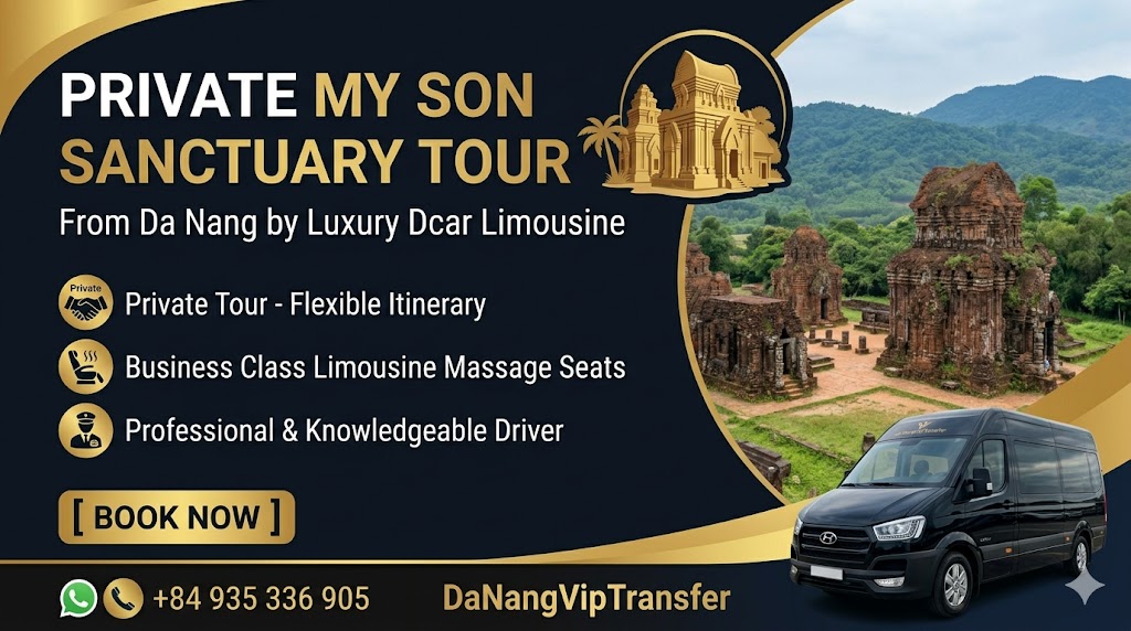 Private My Son Sanctuary Tour from Da Nang by Dcar Limousine